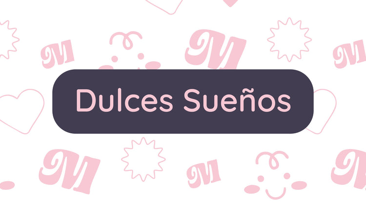 Dulces Sueños
